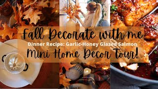 FALL DECORATE WITH ME // TABLESCAPE // FALL HOME TOUR // BONUS GARLIC HONEY SALMON COOK WITH ME!