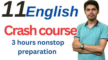 11th English Crash Course P.1