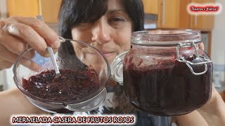 MERMELADA CASERA O DULCE DE FRUTOS ROJOS FÁCIL RÁPIDA DELICIOSA Y NATURAL