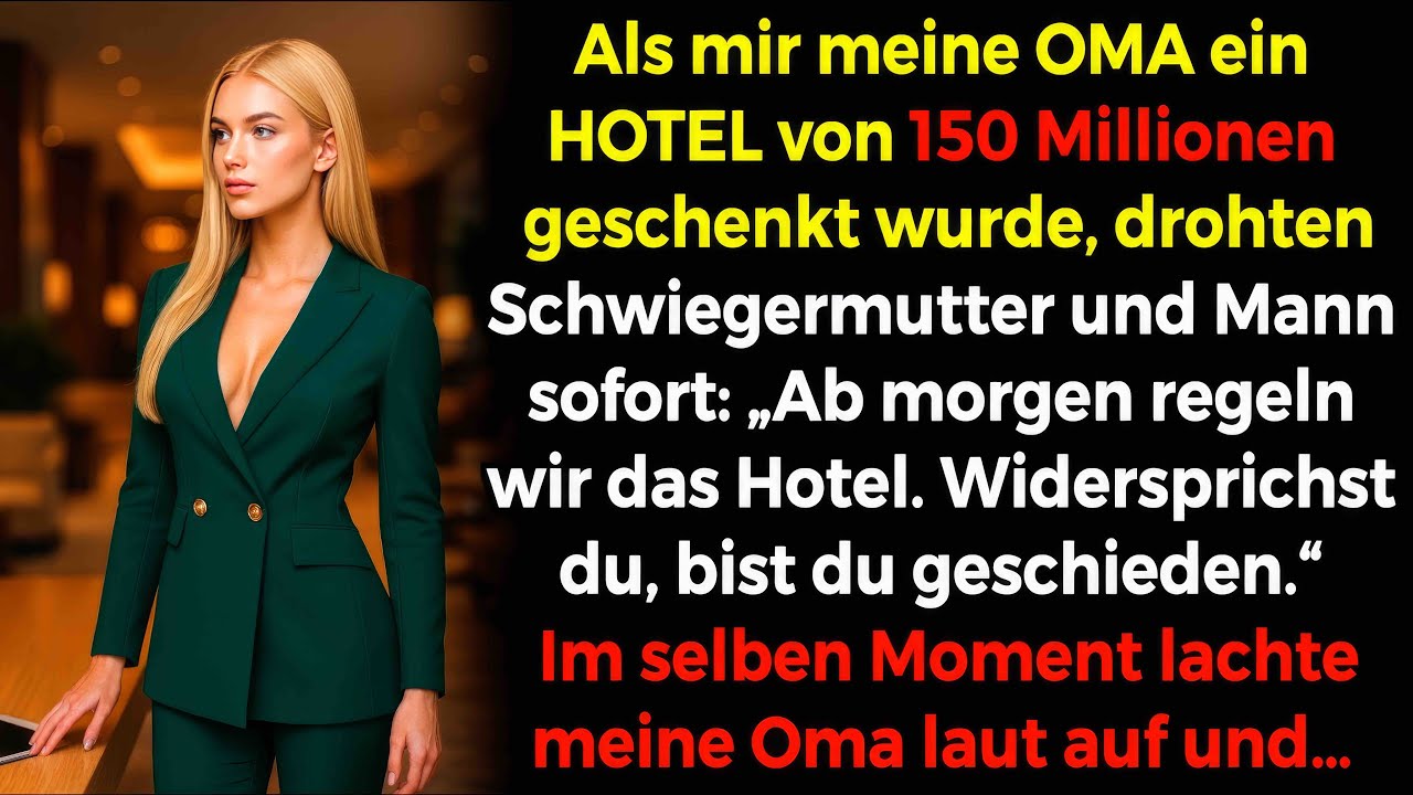 Als ich ein Hotel 🏨 für 150 Mio. bekam, wollten mein Mann und Schwiegermutter 😠 wegnehmen - aber...