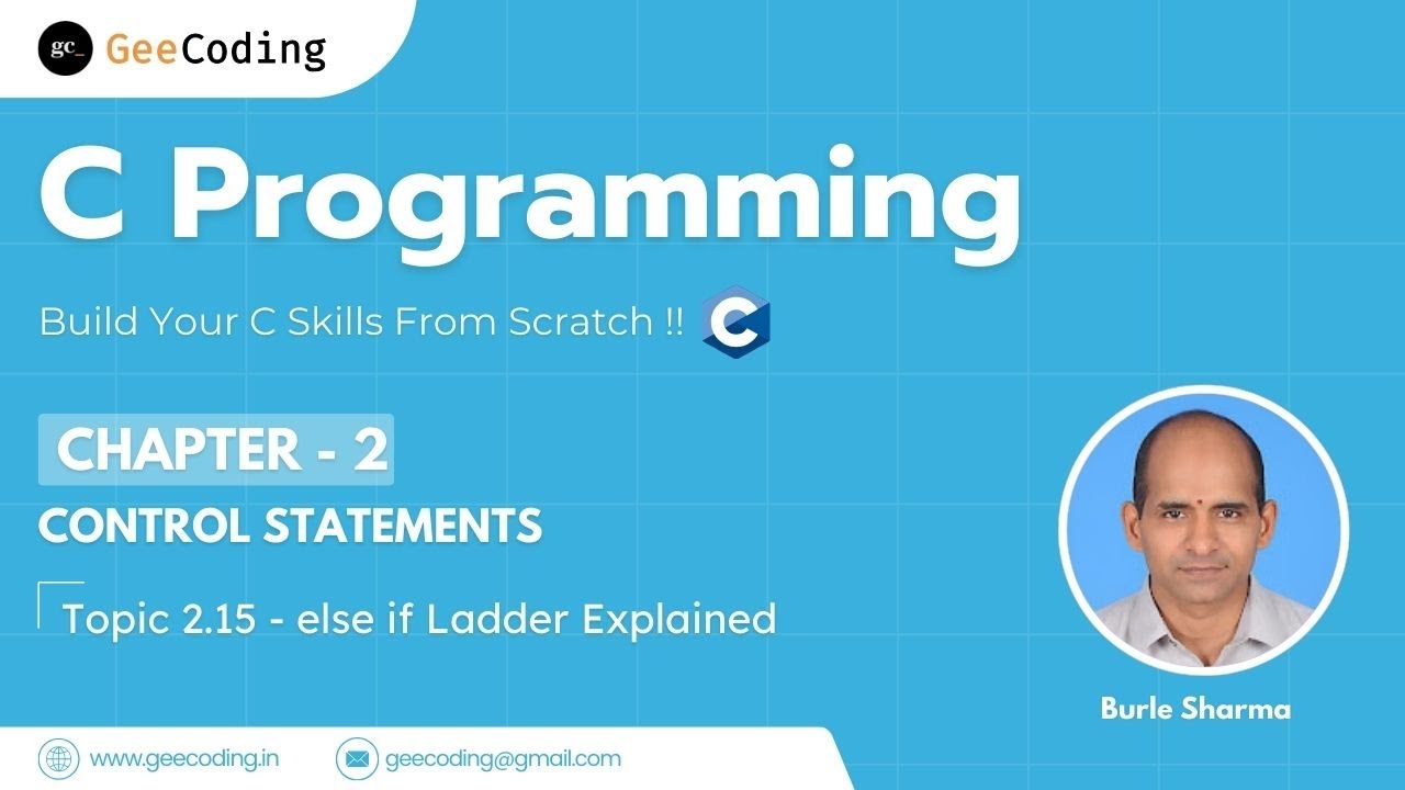 2.15 – else if Ladder Explained with Bigger Number Program | C Programming – New Series