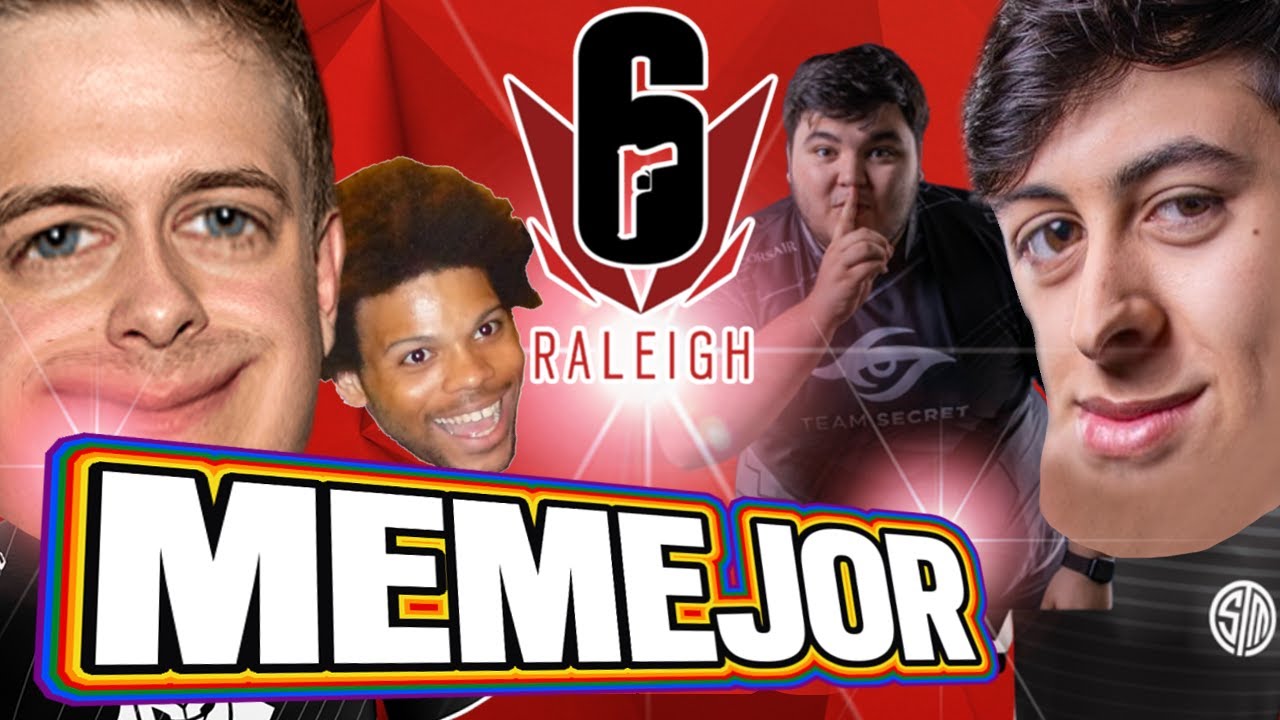 RALEIGH MEMEJOR | Rainbow Six Siege