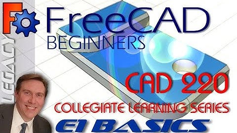 E1 FreeCAD Basic 3D Solid Modeling Tutorial for Beginners