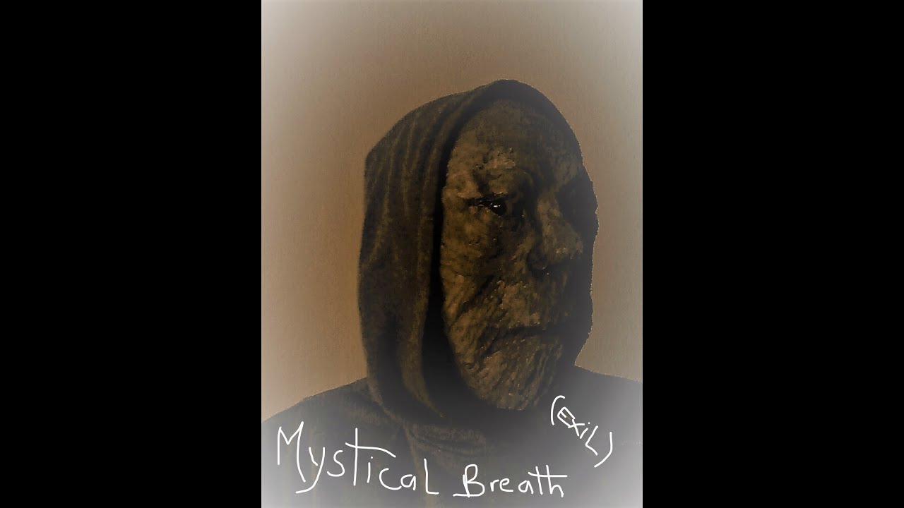 Mystical breath (exil)