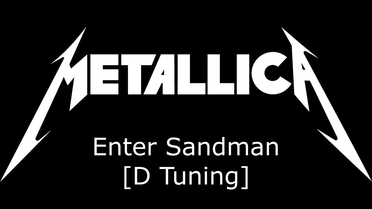 Metallica Enter Sandman [D Tuning] HQ YouTube