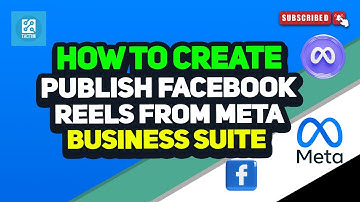 How To Create and Publish Facebook Reels From Meta Business Suite 2025
