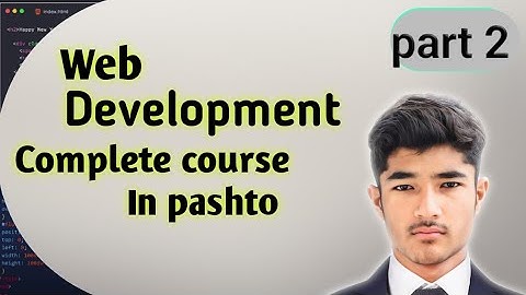 Web development complete course in pashto part 2