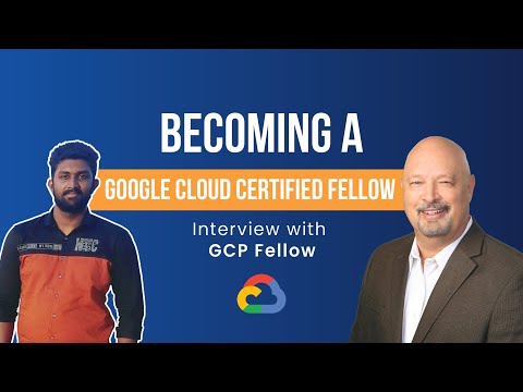 Becoming a Google Cloud Certified Fellow ft. David "Mac" McDaniel