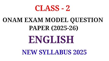 CLASS 2 ENGLISH ONAM EXAM MODEL QUESTION PAPER NEW SYLLABUS | STD 2 ENGLISH MODEL QUESTION PAPER