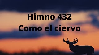 Video thumbnail of "HIMNO 432 Como el ciervo (Piano)"