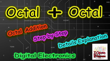 Octal Addition Step by Step Explained in Hindi - GATE Digital Electronics - The Open Classroom
