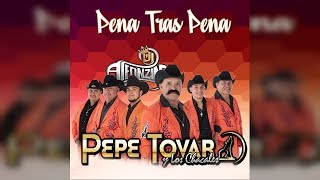 Video thumbnail of "Pepe Tovar y Sus Chacales - Pena Tras Pena 🎷 2017"