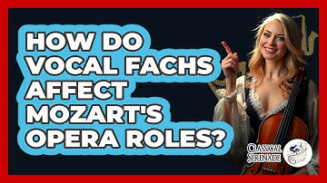 How Do Vocal Fachs Affect Mozart