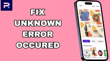 How To Fix And Solve Unknown Error Occured On Photoroom Ai Photo App | Final Solution