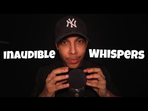 The GREATEST ASMR Inaudible Whispers (ULTRA TINGLY)