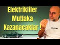 Neden elektrikli otomobiller mutlaka kazanacaklar