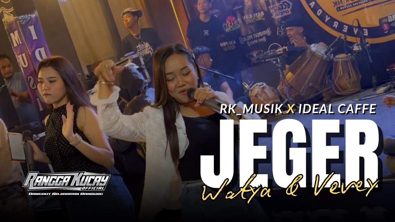 JEGER Watya gumilang & Veradita Dangdut Bajidoran RKofficial | ideal caffe