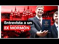 Entrevista a EX MORMÓN