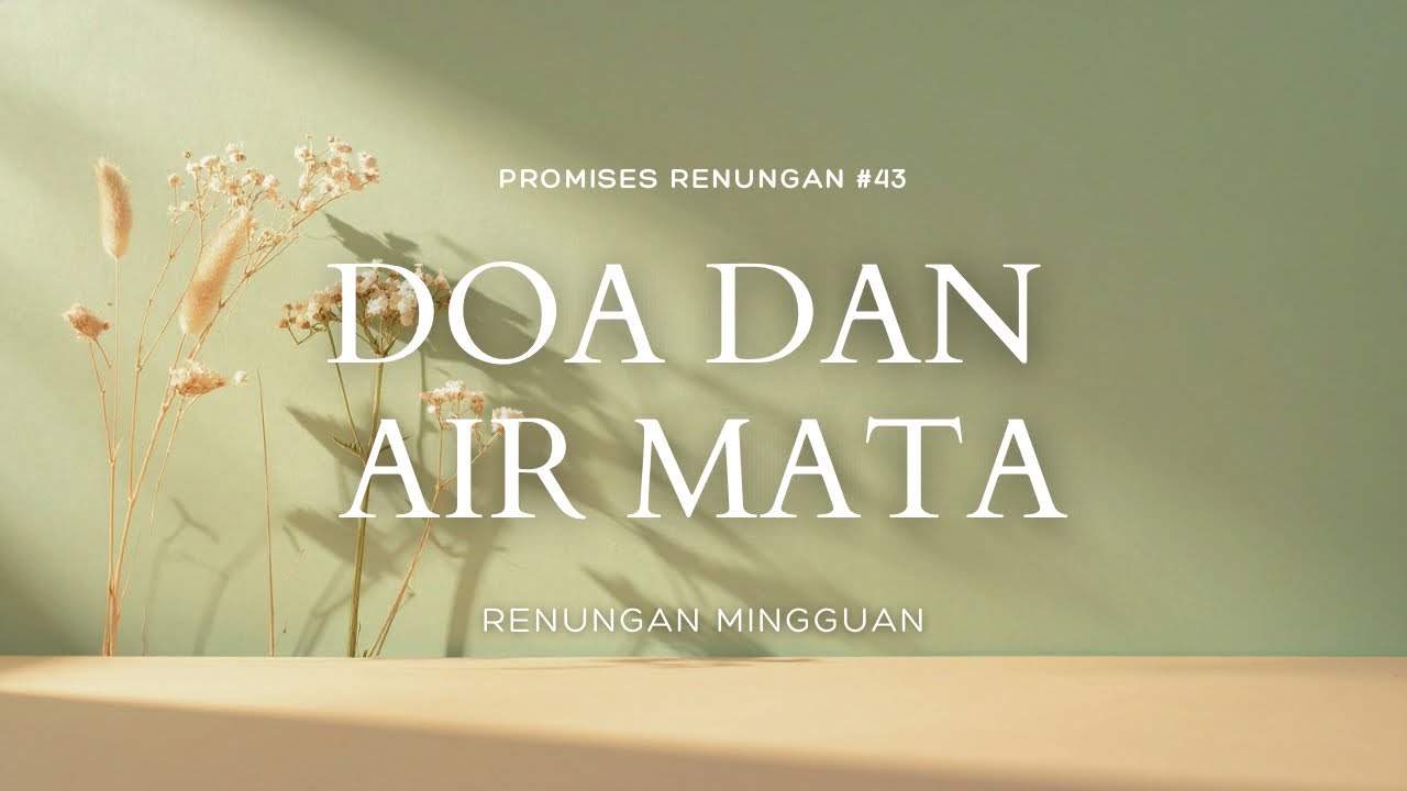 Doa dan Air Mata 