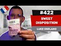 Les avis dalexis 422  sweet disposition de luke oseland