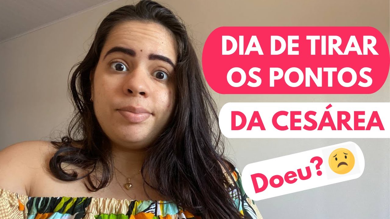 VLOG DIA DE TIRAR OS PONTOS DA CESAREA | Doeu pra tirar os pontos da ...