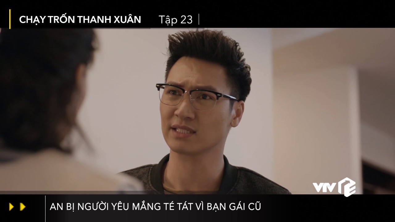 VTV Giải Trí | Chạy trốn thanh xuân - Tập 23