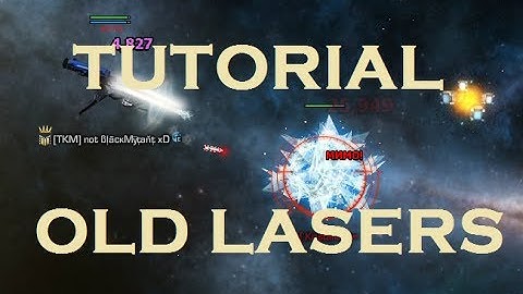 DarkOrbit - how to do old lasers