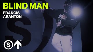 "Blind Man" - Xavier Omar | Francis Aranton Choreography | STUDIO NORTH