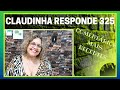 CLAUDINHA RESPONDE PARTE 325 ESPECIAL COMENTÁRIOS MAIS RECENTES.  VEM VER!!