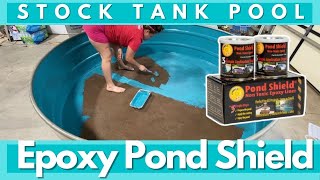 How To Paint A Stock Tank Pool in 3 Easy Steps: How To Mix And Apply Epoxy Pond Shield Inside STP