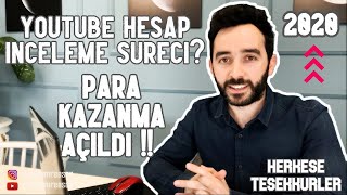 YOUTUBE PARA KAZANMA AÇMA 2020 (3 GÜNDE ONAY) İNCELEME SONUCU VE BEN KİMİM?