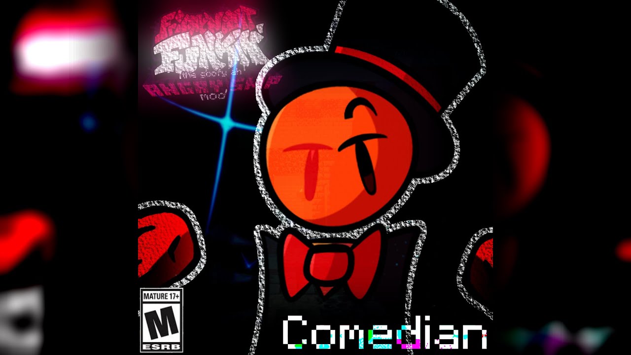 Comedian | FNF: The goofy ah AngrySMP Mod OST