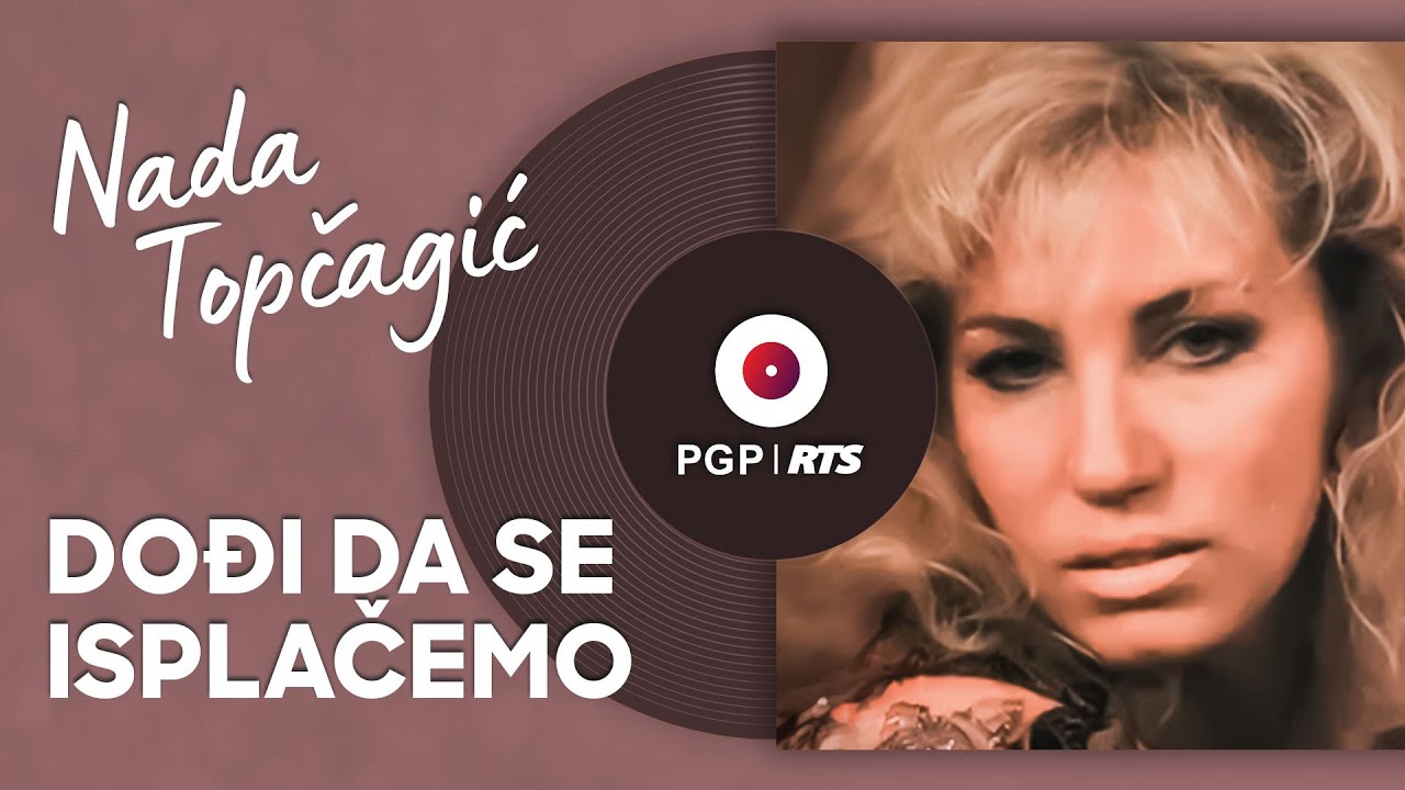 Nada Topčagić - Dođi da se isplačemo - (Audio 1990) HD