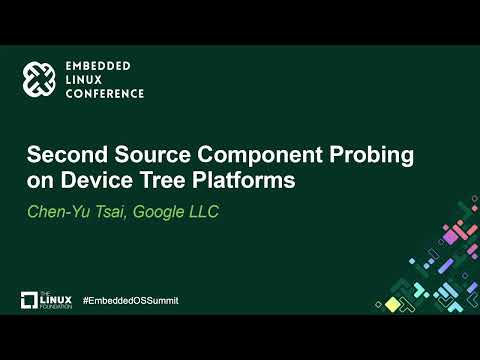 Second Source Component Probing on Device Tree Platforms - Chen-Yu Tsai, Google LLC Episode cover