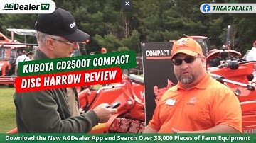 AGDealerTV: Kubota CD2500T Compact Disc Harrow review by Scott Garvey at Canada