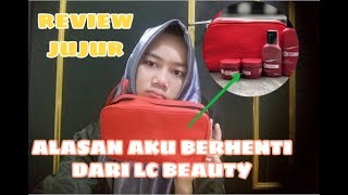 CURHAT   ALASAN BERHENTI PAKE LC BEAUTY ||REVIEW JUJUR