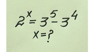 A Very Nice Olympiad Math Algebric Exponential Problem l find x=?