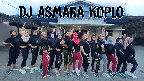 DJ ASMARA KOPLO // senam kreasi // viral tiktok