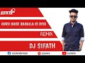 James  guru ghor banaila ki diya dutch remix dj sifath