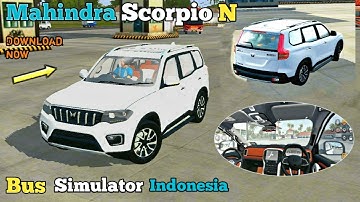 Mahindra Scorpio N 2022 Mod for Bus Simulator Indonesia | @onlymobilegames7223