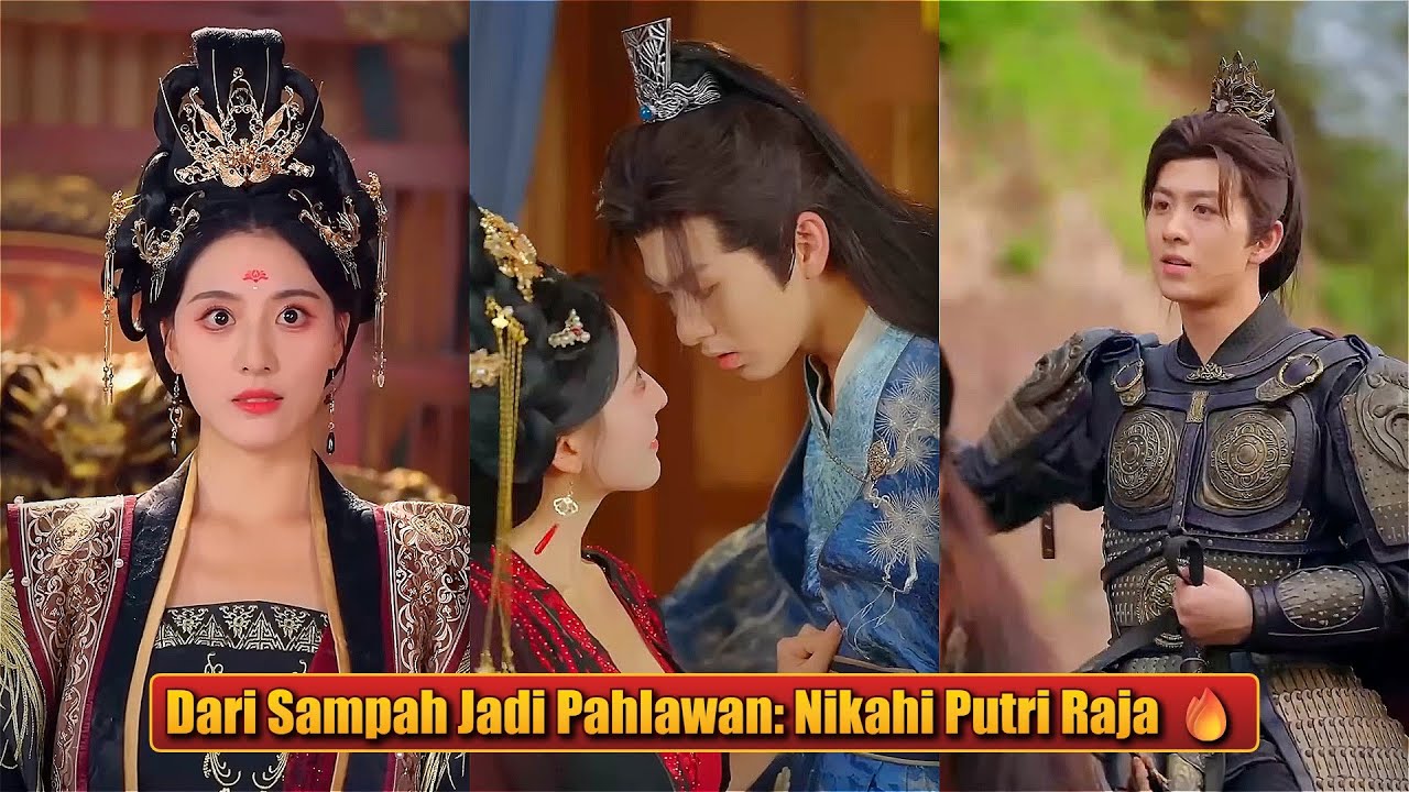 Dari Sampah Jadi Pahlawan: Nikahi Putri Raja 🔥