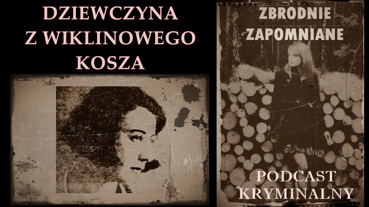DZIEWCZYNA Z WIKLINOWEGO KOSZA