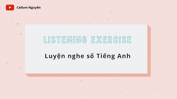 Luyện nghe Tiếng Anh cơ bản: Nghe số Tiếng Anh Part 1 | Listening practice for numbers
