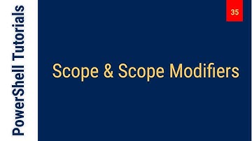 Scope & Scope Modifiers - PowerShell Tutorial - Class 35