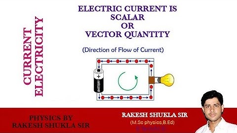 Electric current scalar or vector quantity