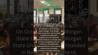 Morgan State University was founded | October 1, 1872