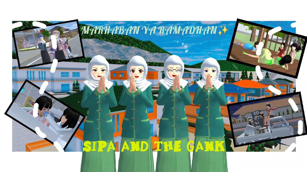 SIPA AND THE GANK(edisi Ramadhan✨)#part1#dramasakuraschoolsimulator 