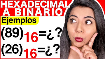 CONVERTIR de HEXADECIMAL a BINARIO - Ejercicio #1