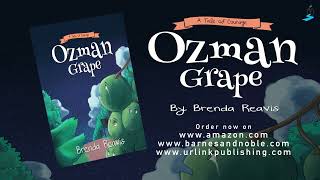 Ozman Grape by Brenda Reavis