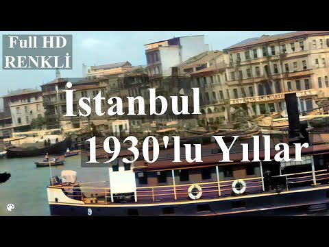 #eskiistanbul | Bir Amerikalının  Kamerasından | 1937 Yılı İstanbul Görüntüleri | Full HD Renkli